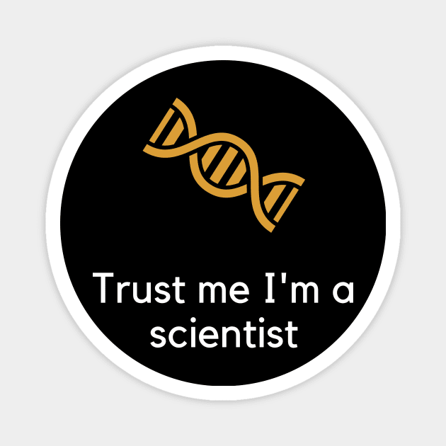 Trust me I'm a scientist Magnet by PartumConsilio